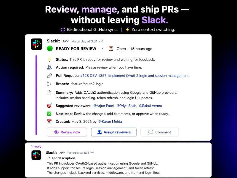 Slackit: a pull request card in Slack with review, assign reviewers and comment actions